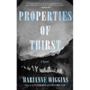 Properties of Thirst - Hardcover