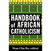 Handbook of African Catholicism - Paperback