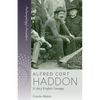Alfred Cort Haddon: A Very English Savage - Paperback