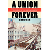 A Union Forever - Hardcover