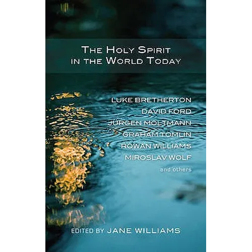 The Holy Spirit in the World Today - Paperback