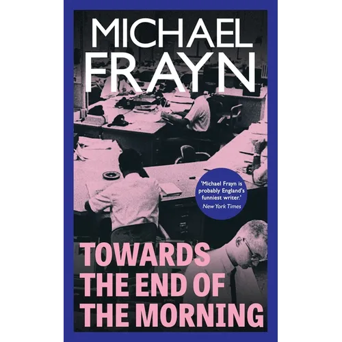 Towards the End of the Morning (Valancourt 20th Century Classics) - Paperback