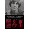 I Belong Only to Myself: The Life and Writings of Leda Rafanelli - Paperback