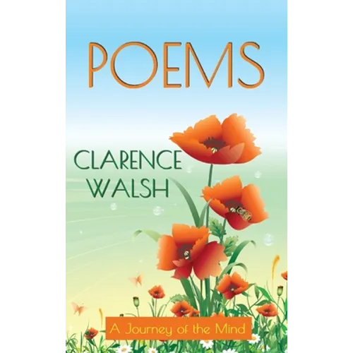 Poems: A Journey of the Mind - Hardcover
