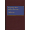 Woodwind Music of Black Composers - Hardcover