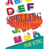 Spelling Activity Book for Kids - Paperback