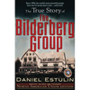 The True Story of the Bilderberg Group - Paperback