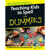 Teaching Kids to Spell for Dummies - Paperback