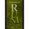 Caribbean Rum: A Social and Economic History - Paperback