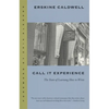 Call It Experience: The Years of Learning How to Write - Paperback