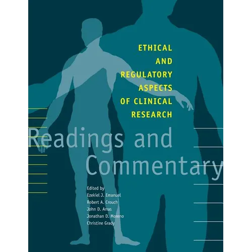 Ethical and Regulatory Aspects of Clinical Research: Readings and Commentary - Paperback