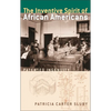 The Inventive Spirit of African Americans: Patented Ingenuity - Hardcover