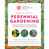 Essential Guide to Perennial Gardening: Techniques and Know-How for Planning, Planting, and Tending Low-Maintenance Perennial Plantings - Paperback