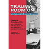 Trauma Room One: The JFK Medical Coverup Exposed - Paperback