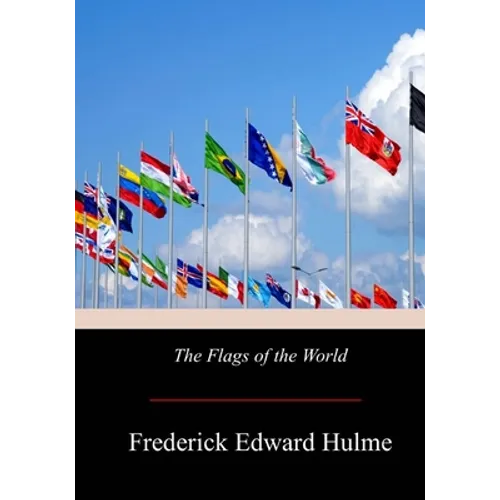 The Flags of the World - Paperback