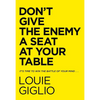 Don't Give the Enemy a Seat at Your Table: It's Time to Win the Battle of Your Mind... - Hardcover