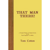 That Man There! - Paperback