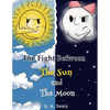 The Fight Between the Sun and the Moon - Paperback