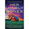 Her Lonely Bones: A totally jaw-dropping and addictive crime thriller - Paperback