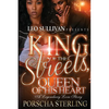 King of the Streets, Queen of His Heart: A Legendary Love Story - Paperback