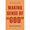 Making Sense of "God": What God-Talk Means and Does - Paperback