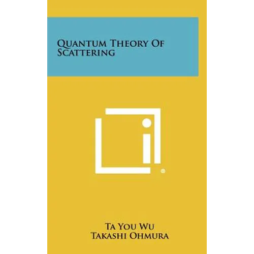 Quantum Theory Of Scattering - Hardcover
