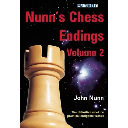 Nunn's Chess Endings, Volume 2 - Paperback
