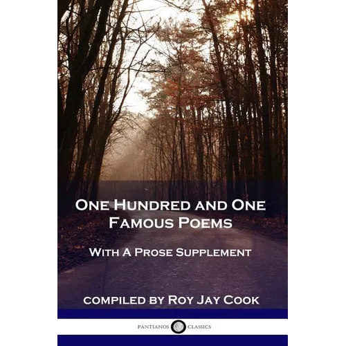 One Hundred and One Famous Poems: With A Prose Supplement - Paperback