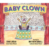 Baby Clown - Hardcover