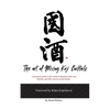 The Art of Mixing Koji Cocktails - Paperback