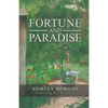 Fortune and Paradise - Paperback