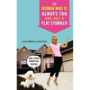 Woman Who Is Always Tan and Has a Flat Stomach - Paperback