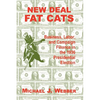 New Deal Fat Cats: Business, Labor, and Campaign Finance in the 1936 Presidential Election - Paperback