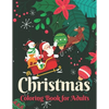 Christmas coloring book for adults: Easy & Big Coloring Books Adults and Teenagers to Color in Peace and Relaxation 50 unique design - Paperback