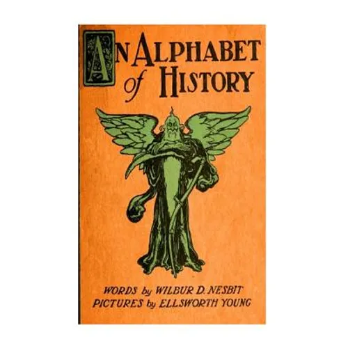 An Alphabet Of History - Paperback