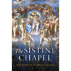 The Sistine Chapel: History of a Masterpiece - Paperback