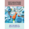 Steps To Declutter With Swedish Death Cleaning: Why You Need To Death Clean Fast.: Organize Home - Paperback