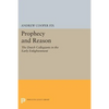 Prophecy and Reason: The Dutch Collegiants in the Early Enlightenment - Paperback