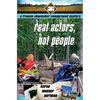 Real Actors, Not People - Paperback