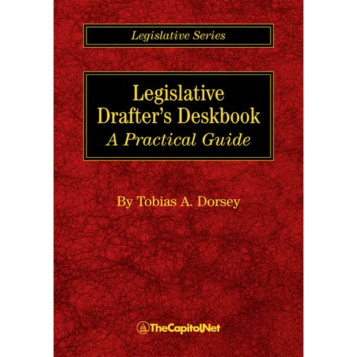 Legislative Drafter's Deskbook: A Practical Guide - Paperback