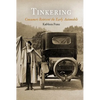 Tinkering: Consumers Reinvent the Early Automobile - Paperback
