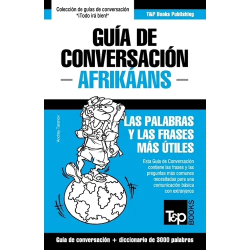 Guía de Conversación Español-Afrikáans y vocabulario temático de 3000 palabras - Paperback