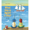 What Ship Is Not a Ship? - Paperback