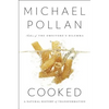 Cooked: A Natural History of Transformation - Paperback