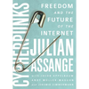 Cypherpunks: Freedom and the Future of the Internet - Paperback