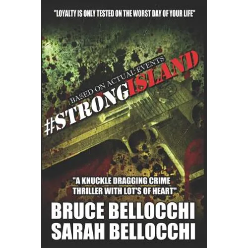 #Strong Island: Loyalty is only tested on the worst day of your life... - Paperback