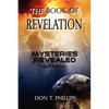 The Book of Revelation: Mysteries Revealed - Paperback