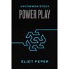 Uncommon Stock: Power Play - Paperback