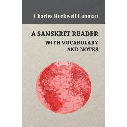 A Sanskrit Reader - With Vocabulary And Notes - Paperback