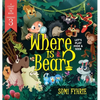 Where is Bear?: Let's Play Hide and Seek - Hardcover